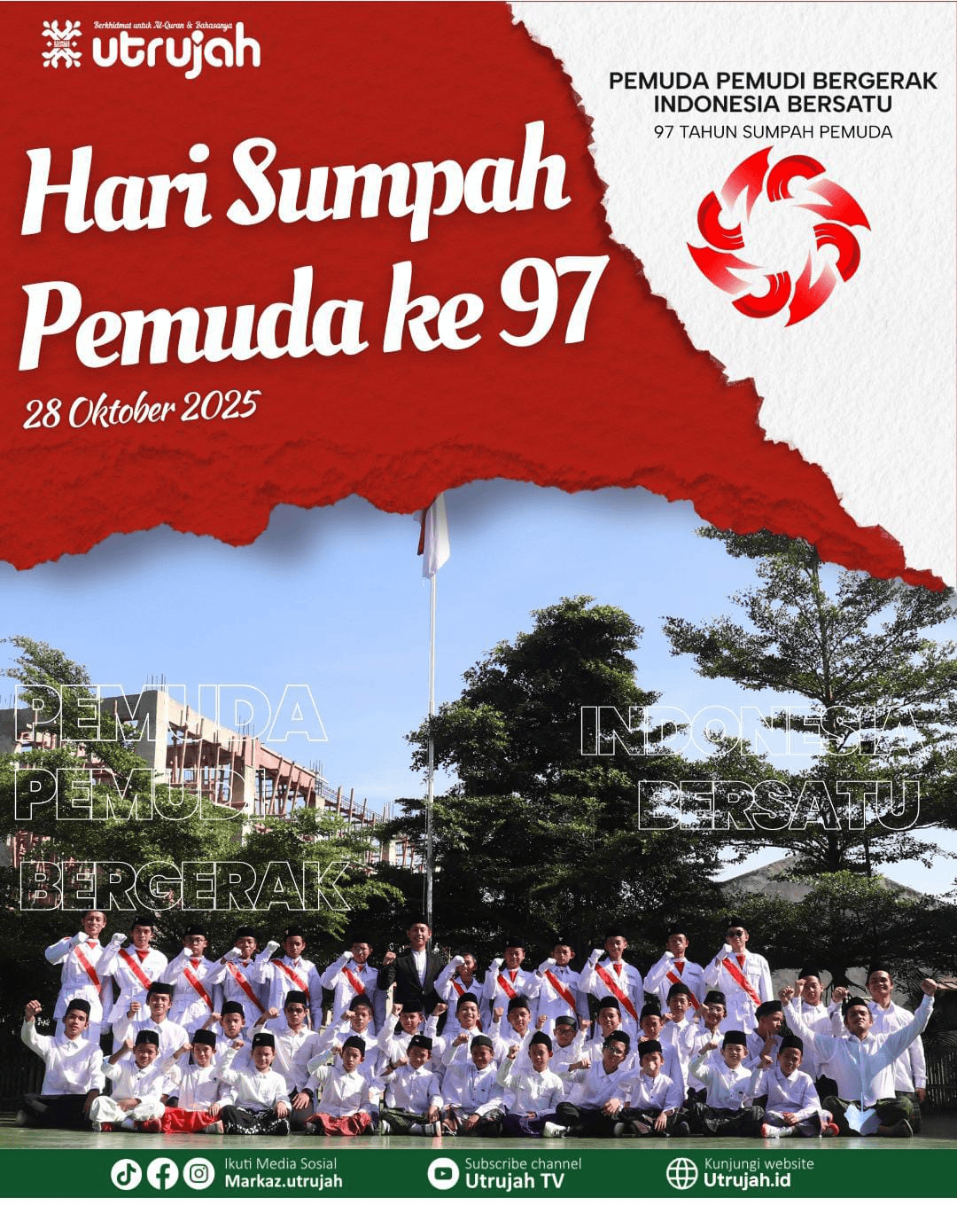 Sumpah Pemuda – Memaknai Semangat Pemuda – Pesantren Utrujah